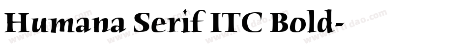 Humana Serif ITC Bold字体转换